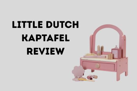 Little Dutch kaptafel review