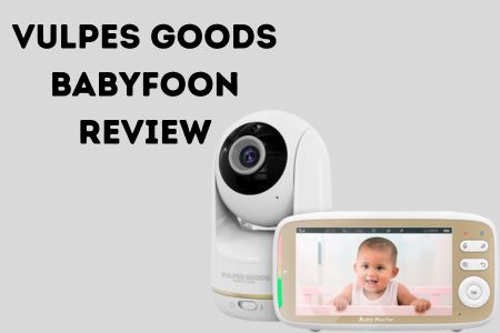 Vulpes Goods babyfoon review